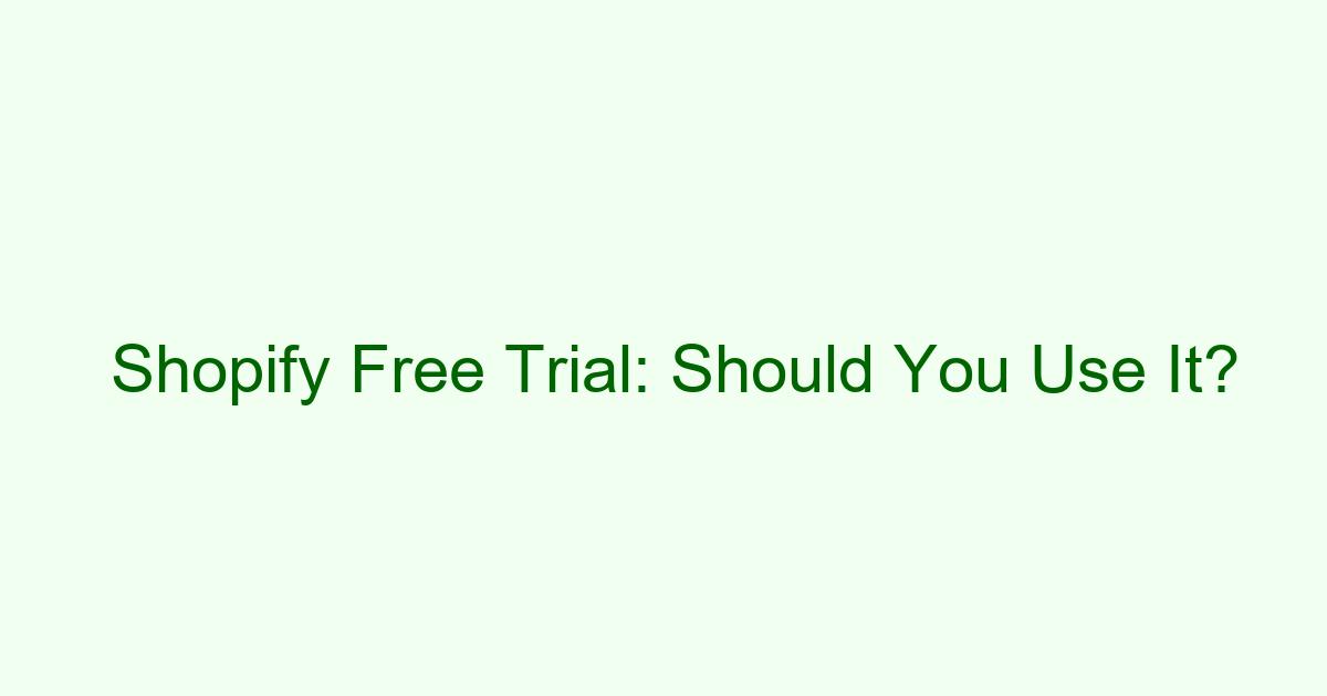 How to Get Shopify Free Trial