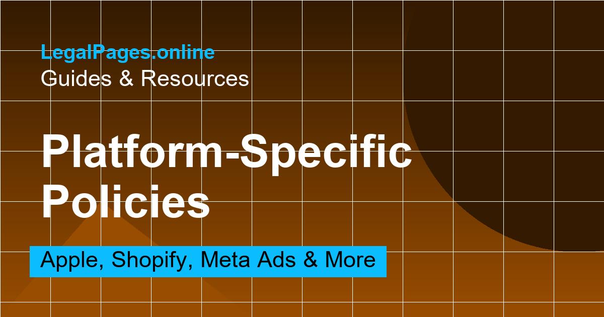 Platform-Specific Policies